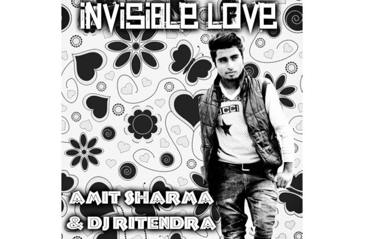 Invisible-Love-Amit-Sharma-&-DJ-Ritendra